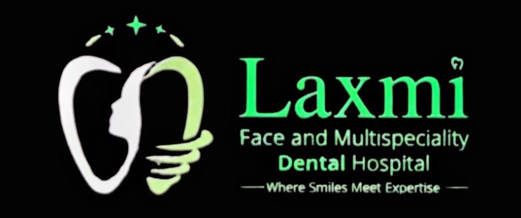 Laxmi Face and Multispeciality Dental Hospital